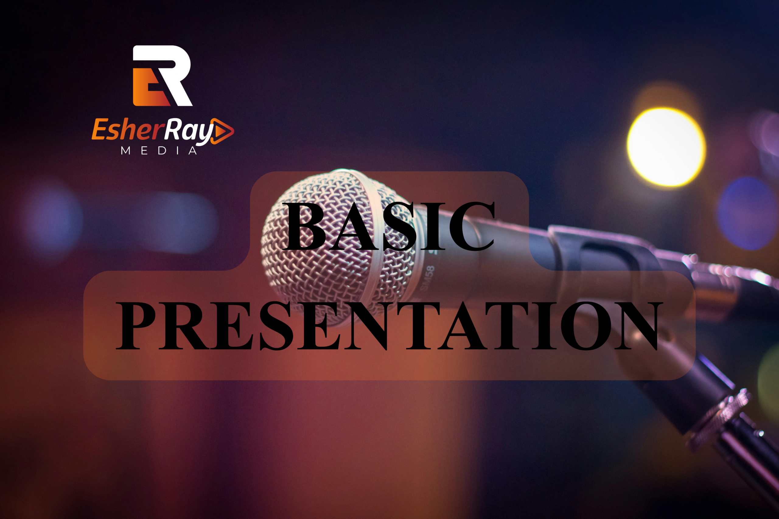 Basic Presentation Skills